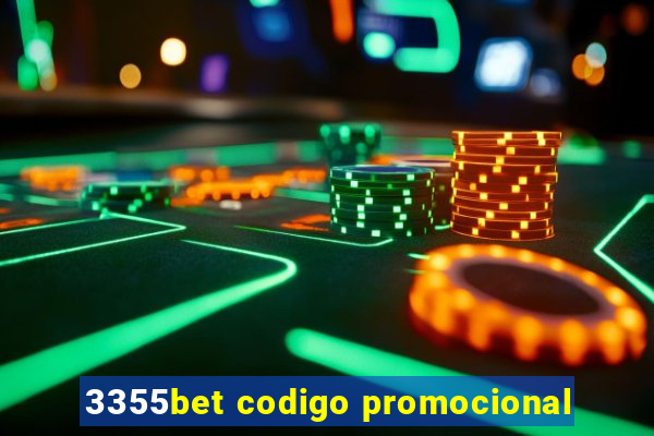 3355bet codigo promocional